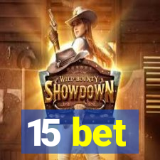 15 bet